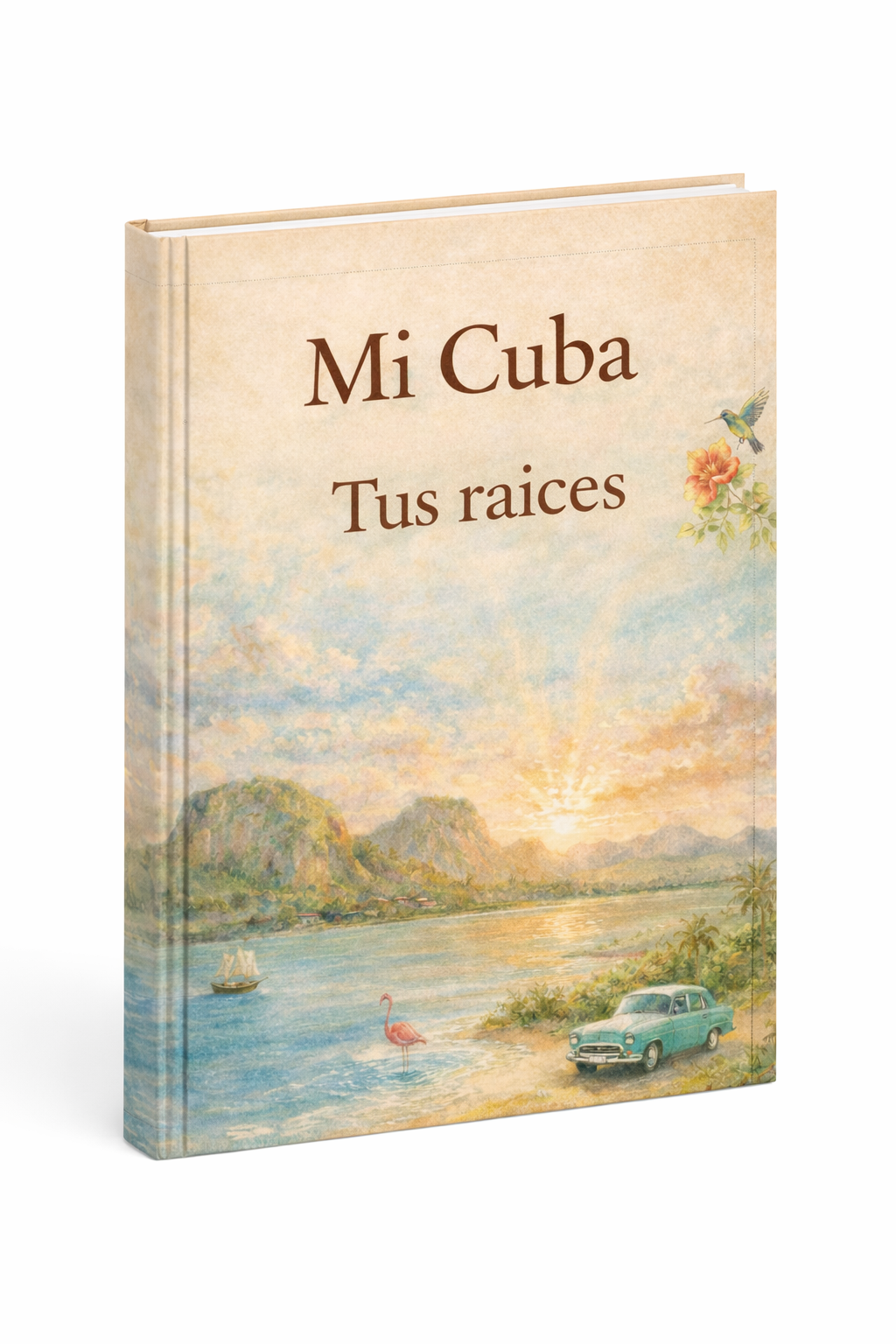 Book titled 'Mi Cuba Tus raices' with a scenic cover illustration on a white background