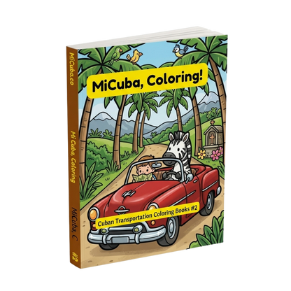 MiCuba, Coloring Book! Volume 2